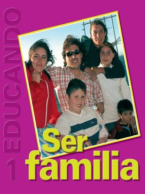 cover image of Ser Familia